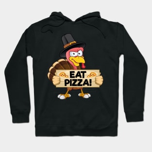 Turkey Eat Pizza Kids Adult Vegan Funny Thanksgiving Hoodie